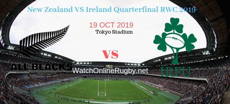ireland-vs-new-zealand-2019-rwc-quarter-final-live-stream