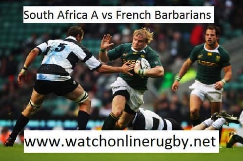 South Africa A vs French Barbarians live