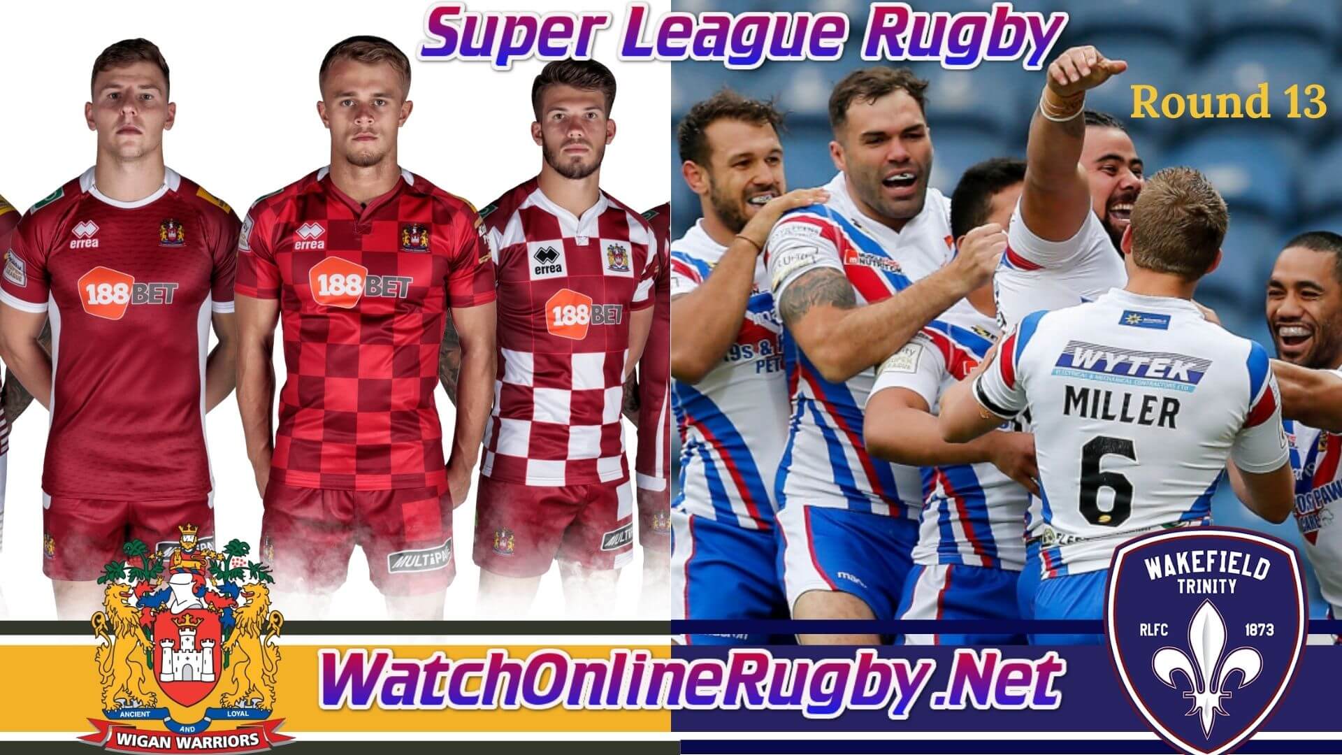 Wakefield Trinity vs Wigan Warriors Live Stream 2023, TV And RD 18