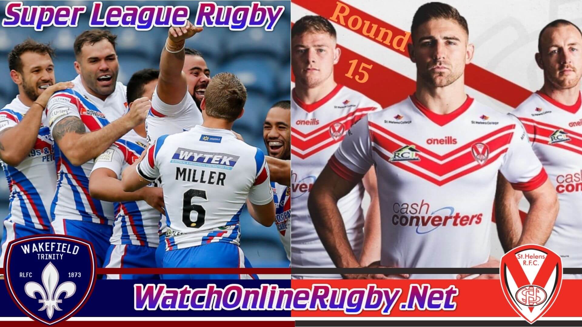 St Helens vs Wakefield Trinity Live Stream 2023, TV And RD 24