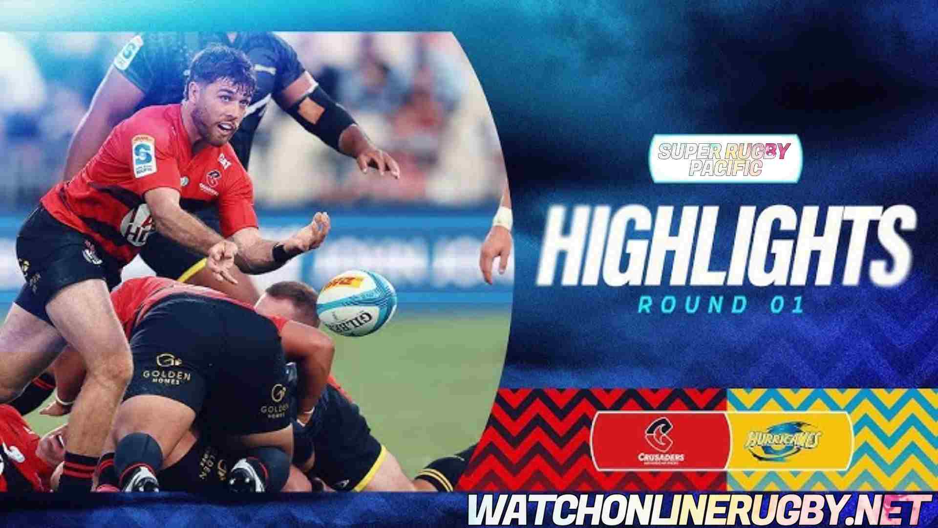 Crusaders Vs Hurricanes Super Rugby Pacific 2025 RD 1